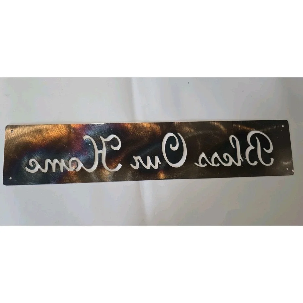 Bless This House! Custom Steel Art Work Sign.